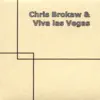 Chris Brokaw & Viva Las Vegas - EP album lyrics, reviews, download