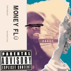 Money Flü - Single by NollieMane album reviews, ratings, credits