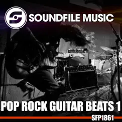Pop Guitar Beats 1 - EP by Soundfile Music album reviews, ratings, credits