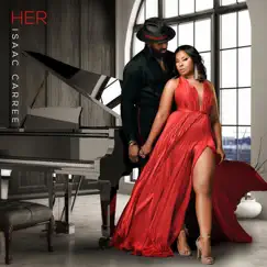 Her - Single by Isaac Carree album reviews, ratings, credits
