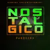 Nostálgico - Single album lyrics, reviews, download