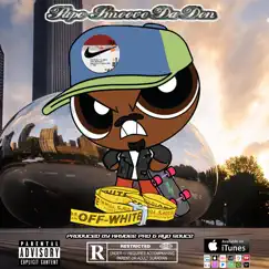 Off - White - Single by Papo Smoove Da Don album reviews, ratings, credits