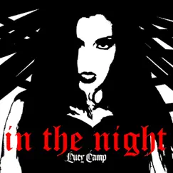 In the Night - Single by Lucy Camp album reviews, ratings, credits