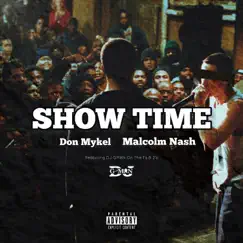 Show Time (feat. Don Mykel) - Single by Malcolm Nash album reviews, ratings, credits
