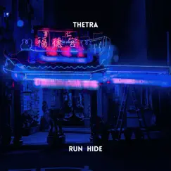 Run Hide - Single by Thetra album reviews, ratings, credits
