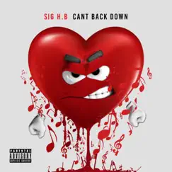 Can't Back Down by SIG H.B. album reviews, ratings, credits