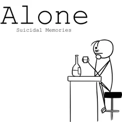 Alone - EP by Suicidal Memories album reviews, ratings, credits