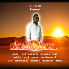 Arabic Love (feat. Himanshu Katara & Sooraj Kumar Chandrvanshi) Song Lyrics