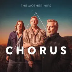 Chorus by The Mother Hips album reviews, ratings, credits
