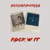 Rock W it - Single album lyrics, reviews, download