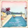 Poolside with Mr Medici album lyrics, reviews, download