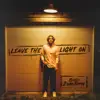 Leave The Light On - EP by Bailey Zimmerman album lyrics