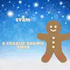 A Charlie Brown Xmas - Single album lyrics, reviews, download