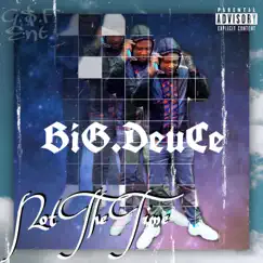 Not the Time by BiG.DeuCe album reviews, ratings, credits