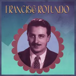 Las Canciones de Francisco Rotundo by Francisco Rotundo album reviews, ratings, credits