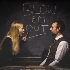 Blow Em Out - Single by Bone Broke Kings album reviews, ratings, credits