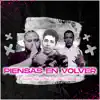 Piensas en Volver (feat. Elder El Futuristico & Glock Dr) - Single album lyrics, reviews, download