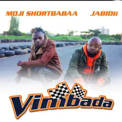 Vimbada (feat. Moji Shortbabaa) - Single by Jabidii album reviews, ratings, credits