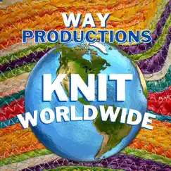 Knit Worldwide - EP by Way Productions album reviews, ratings, credits