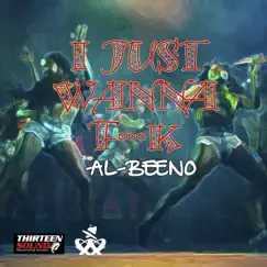 I Just Wanna F---K - Single by Al-Beeno album reviews, ratings, credits