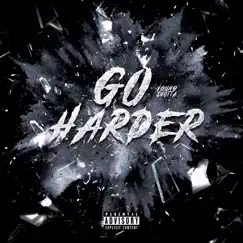 Go Harder - Single by Shotta album reviews, ratings, credits