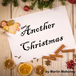 Another Christmas - Single by Martin Mahoney album reviews, ratings, credits