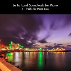 La La Land Soundtrack for Piano: 11 Tracks (For Piano Solo) by Daigoro789 album reviews, ratings, credits