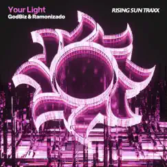 Your Light - Single by Godbiz & Ramonizado album reviews, ratings, credits