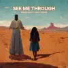 See me through (feat. Light Clever) [Live] - Single album lyrics, reviews, download