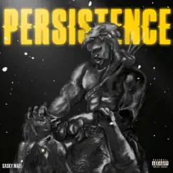 Persistence - EP by Sasky Mali album reviews, ratings, credits