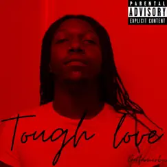 Tough Love by Datfarmerboi album reviews, ratings, credits