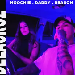 Hoochie Daddy Season Song Lyrics