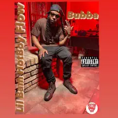 Lil Bam HotBoy Flow - Single by Bubba album reviews, ratings, credits