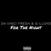 For The Night - Single album lyrics, reviews, download