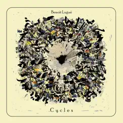 Cycles by Benoit Lugué album reviews, ratings, credits