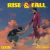 Rise & Fall - EP album lyrics, reviews, download