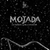 Mojada - Single album lyrics, reviews, download