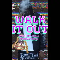 Walk It Out Song Lyrics