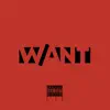 Want - Single album lyrics, reviews, download