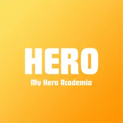 Hero (My Hero Academia) - Single by Divide Music album reviews, ratings, credits
