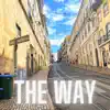 The Way (feat. Dylan Ryche) - Single album lyrics, reviews, download
