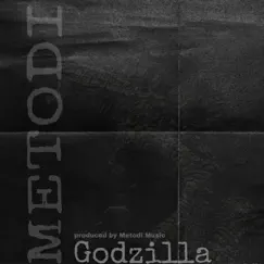 Godzilla - Single by Metodi album reviews, ratings, credits