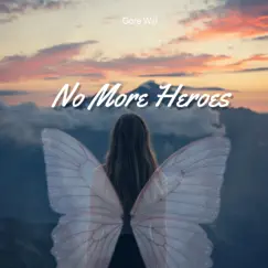 No More Heroes - EP by Gore Wilf album reviews, ratings, credits