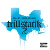 Trillstatik 2 album lyrics, reviews, download