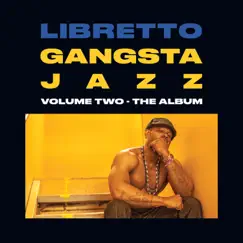 Gangsta Jazz 2 by Libretto album reviews, ratings, credits