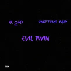 Get Back Family Presents: Evil Twins by Lil 2jay album reviews, ratings, credits