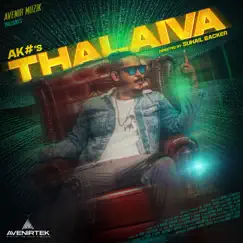 Thalaiva - Single by A.K. album reviews, ratings, credits