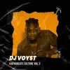 Afrobeats Culture , Vol.3 (DJ Mix) album lyrics, reviews, download