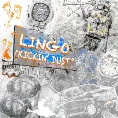 Kickin' Dust by Lingo album reviews, ratings, credits