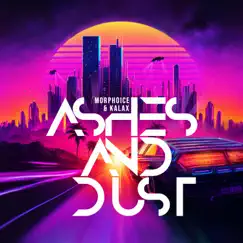 Ashes and Dust - Single by Morphoice & Kalax album reviews, ratings, credits